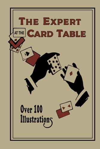 The Expert at the Card Table (Drake Version): Artifice, Ruse and Subterfuge at the Card Table von Independently published