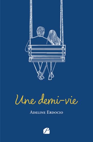 Une demi-vie Une demi-vie von Les Éditions du Panthéon