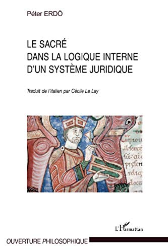 Le sacré dans la logique interne d'un système juridique von L'HARMATTAN