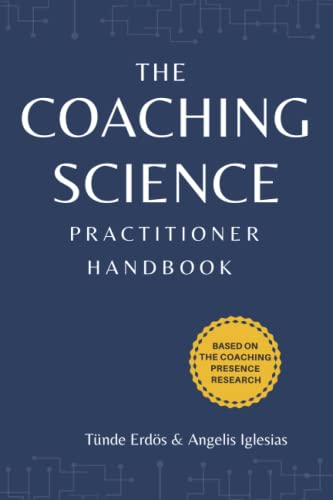 THE COACHING SCIENCE PRACTITIONER HANDBOOK von Applied Sciences Publishing