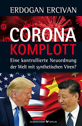 Corona-Komplott: Eine kontrollierte Neuordnung der Welt mit synthetischen Viren?