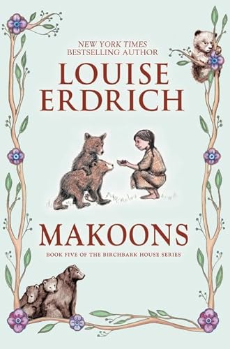 Makoons (Birchbark House, 5, Band 5) von HarperCollins