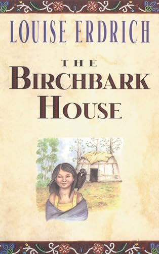 The Birchbark House (Birchbark House, 1)