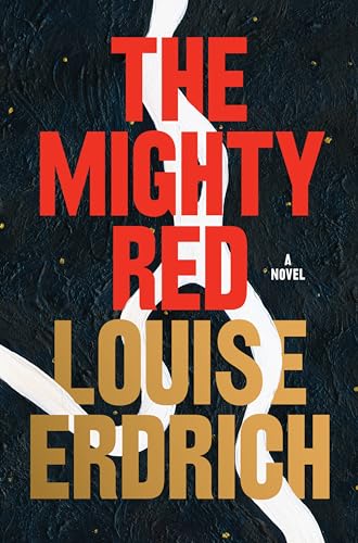 The Mighty Red: A Novel von Harper