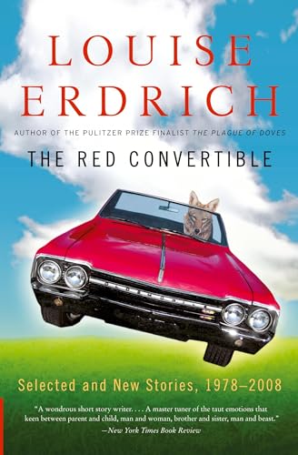 The Red Convertible: Selected and New Stories, 1978-2008