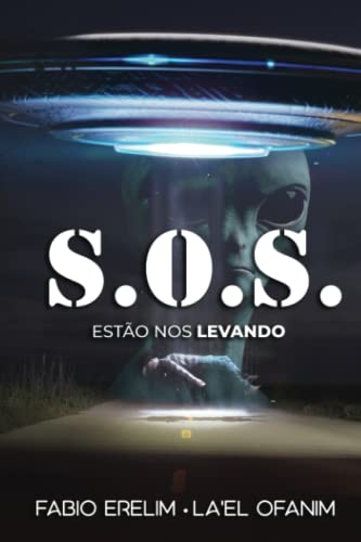 SOS – Estão nos levando