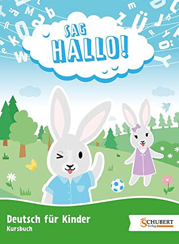 SAG HALLO! Kursbuch: Deutsch für Kinder