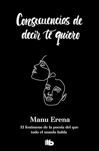 Consecuencias de decir te quiero (Ficción) von Ediciones B