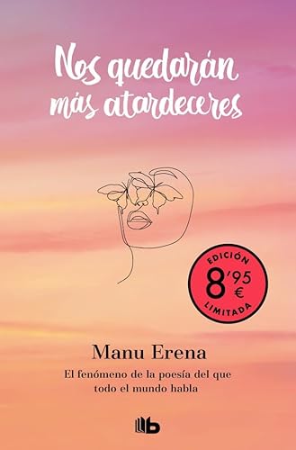 Nos quedarán más atardeceres (Campaña edición limitada) (CAMPAÑAS) von B de Bolsillo