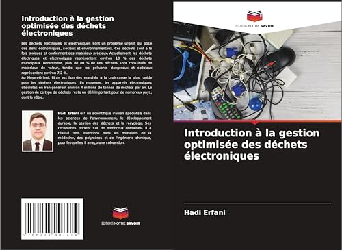 Introduction à la gestion optimisée des déchets électroniques von Editions Notre Savoir