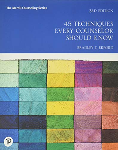 45 Techniques Every Counselor Should Know (Merrill Counseling) von Pearson