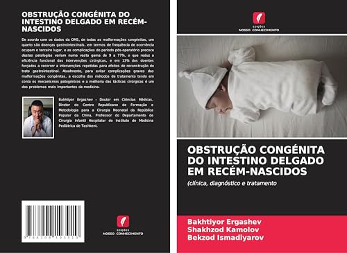 OBSTRUÇÃO CONGÉNITA DO INTESTINO DELGADO EM RECÉM-NASCIDOS: (clínica, diagnóstico e tratamento