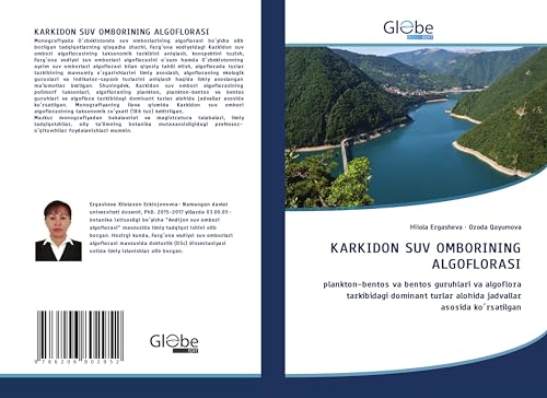 KARKIDON SUV OMBORINING ALGOFLORASI: plankton-bentos va bentos guruhlari va algoflora tarkibidagi dominant turlar alohida jadvallar asosida ko¿rsatilgan von GlobeEdit