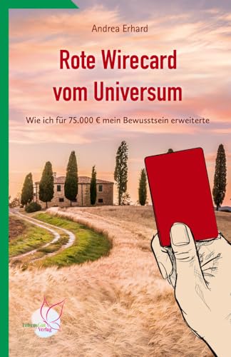 Rote Wirecard vom Universum: Wie ich für 75.000 Euro mein Bewußtsein erweiterte