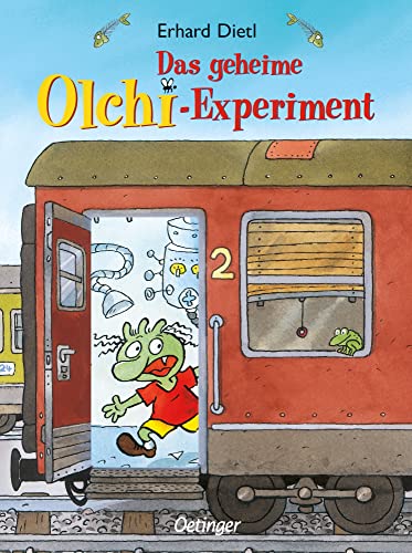 Die Olchis. Das geheime Olchi-Experiment: Der erste Olchi-Kinderroman mit einer Mischung aus Wissenschaft, Humor und Abenteuer für Kinder ab 8 Jahren von Oetinger