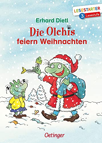 Die Olchis feiern Weihnachten: Lesestarter. 3. Lesestufe