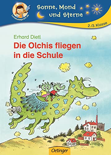 Die Olchis fliegen in die Schule (NA) (Sonne, Mond und Sterne)