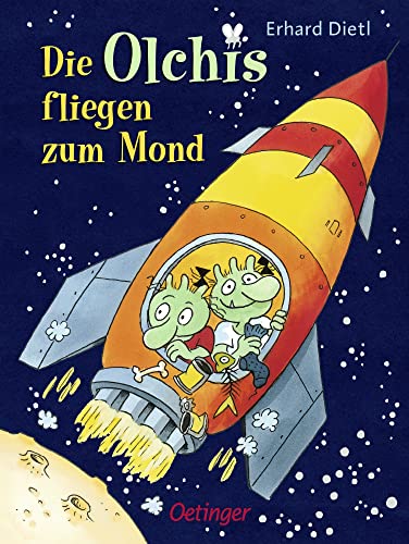 Die Olchis fliegen zum Mond: Lustiges Weltraum-Abenteuer für Kinder ab 8 Jahren