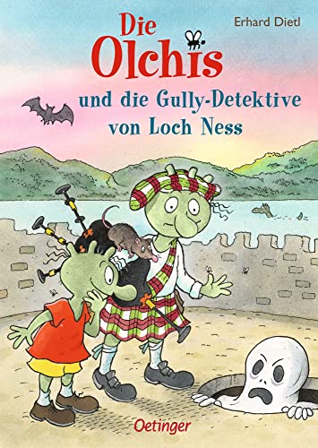 Die Olchis und die Gully-Detektive von Loch Ness: Lustiges Detektiv-Abenteuer aus der beliebten Kinderbuch-Reihe ab 8 Jahren von Oetinger
