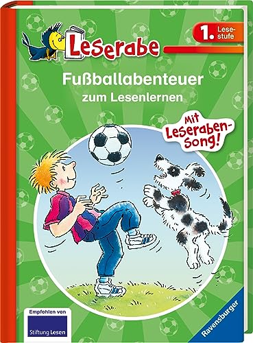 Fußballabenteuer zum Lesenlernen - Leserabe 1. Klasse - Erstlesebuch für Kinder ab 6 Jahren: Mit Leseraben-Song! (Leserabe - Sonderausgaben)