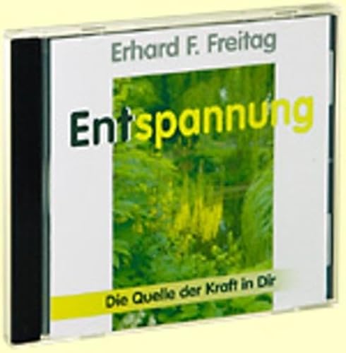 Entspannung. CD (AV): Die Quelle der Kraft in Dir