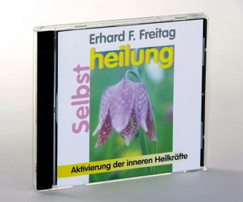 Selbstheilung. CD (AV): Aktivierung der inneren Heilkräfte von Axent Verlag
