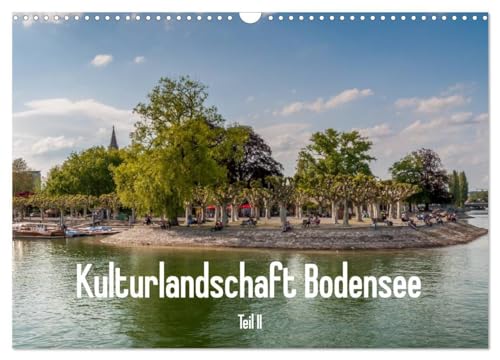 Kulturlandschaft Bodensee - Teil II (Wandkalender 2025 DIN A3 quer), CALVENDO Monatskalender: Kulturlandschaft Bodensee: Städte, Häfen und See-Impressionen - Teil II von CALVENDO