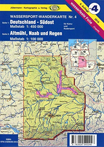 Wassersport-Wanderkarte / Kanu-und Rudersportgewässer: Wassersport-Wanderkarte / Deutschland Südost mit Altmühl, Naab und Regen für Kanu- und ... von Altmühl, Naab und Regen 1:100000