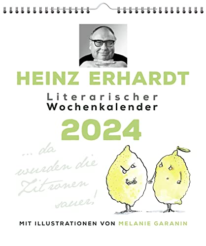 Heinz Erhardt – Literarischer Wochenkalender 2024: Illustrierter Wandkalender mit Gedichten Heinz Erhardt – Literarischer Wochenkalender 2024: Illustrierter Wandkalender mit Gedichten