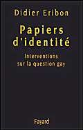 Papiers d'identité: Interventions sur la question gay von FAYARD