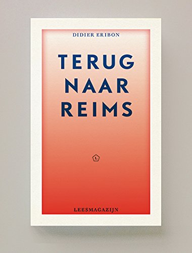 Terug naar Reims (Leesmagazijn, 49) von Leesmagazijn