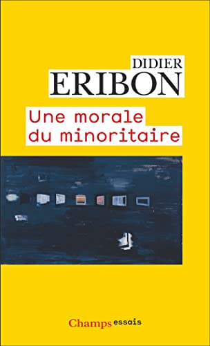 Une morale du minoritaire: Variations sur un thème de Jean Genet