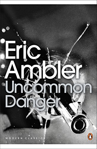 Uncommon Danger (Penguin Modern Classics) von Penguin