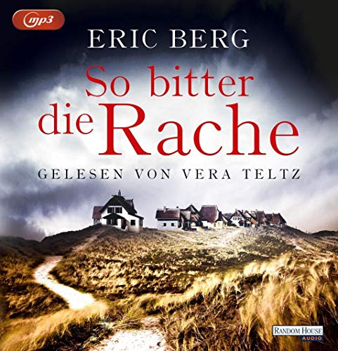 So bitter die Rache