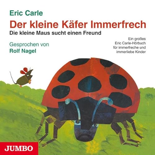 Der kleine Käfer Immerfrech: Die kleine Maus sucht einen Freund u. a. Der kleine Käfer Immerfrech: Die kleine Maus sucht einen Freund u. a.