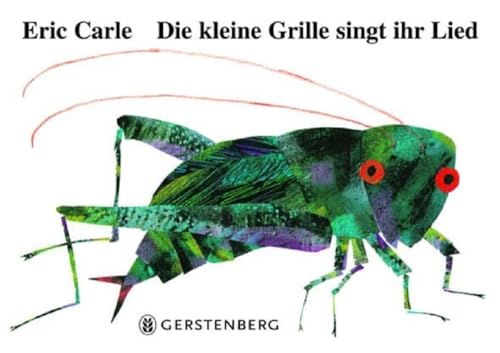 Die kleine Grille singt ihr Lied: Mit echtem Grillenzirpen! Ein akustisches Erlebnisbuch