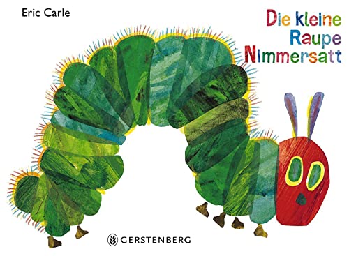 Die kleine Raupe Nimmersatt: Pappausgabe mit Hardcovereinband: Geschenkausgabe von Gerstenberg Verlag