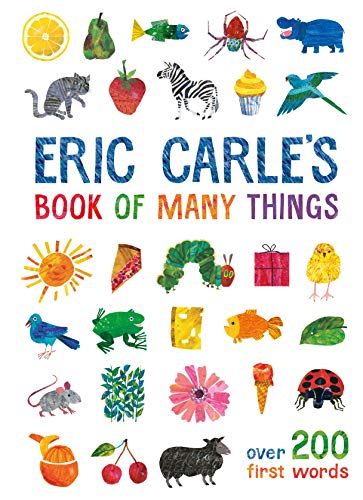 Eric Carle's Book of Many Things: Over 200 First Words von Puffin