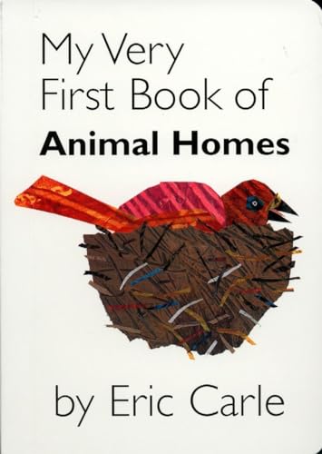 My Very First Book of Animal Homes My Very First Book of Animal Homes