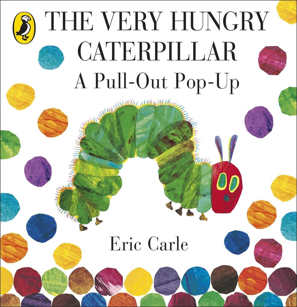 The Very Hungry Caterpillar: a Pull-out Pop-up von Penguin Books Ltd (UK)