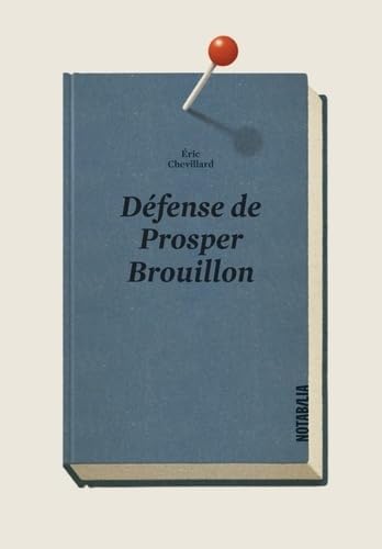 Défense de Prosper Brouillon von NOIR BLANC