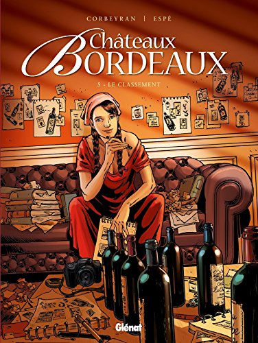 Châteaux Bordeaux - Tome 05 : Le classement