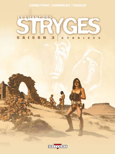 Le Chant des Stryges, Tome 15 : Saison 3 Hybrides