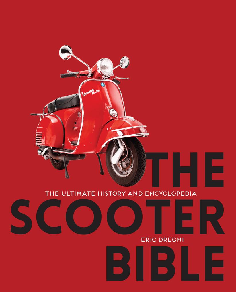 The Scooter Bible von Quarto Publishing Plc