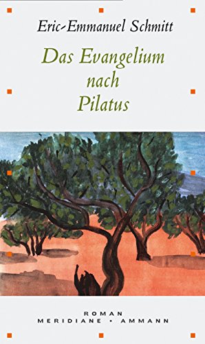 Das Evangelium nach Pilatus (Meridiane)