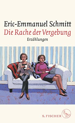 Die Rache der Vergebung: Erzählungen Die Rache der Vergebung: Erzählungen