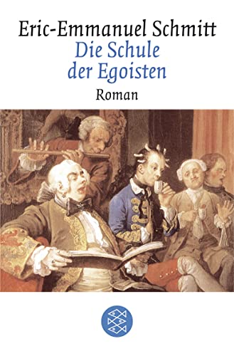 Die Schule der Egoisten: Roman Die Schule der Egoisten: Roman