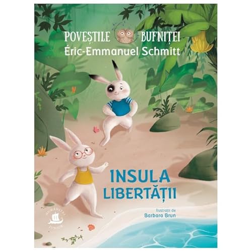 Insula Libertatii. Povestile Bufnitei