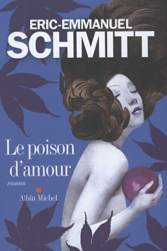 Le poison d'amour von Michel albin SA