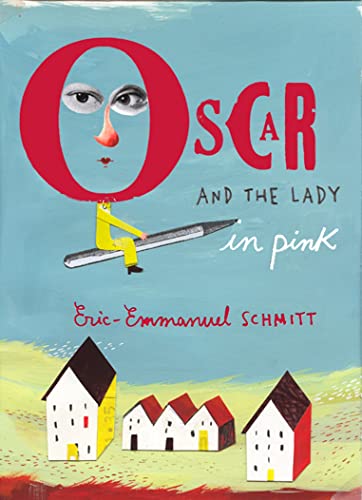 Oscar and the Lady in Pink Oscar and the Lady in Pink von Atlantic Books